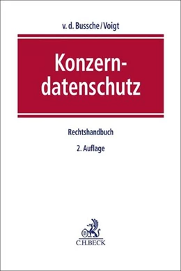 Abbildung von v.d. Bussche / Voigt | Konzerndatenschutz | 2. Auflage | 2019 | beck-shop.de