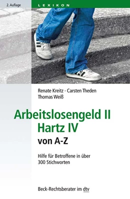 Abbildung von Kreitz / Theden | Arbeitslosengeld II Hartz IV von A-Z | 2. Auflage | 2017 | 50797 | beck-shop.de