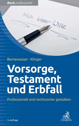 Abbildung von Bornewasser / Klinger | Vorsorge, Testament und Erbfall | 3. Auflage | 2017 | beck-shop.de