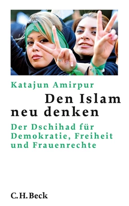 Abbildung von Amirpur | Den Islam neu denken | 1. Auflage | 2013 | 6075 | beck-shop.de