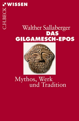 Abbildung von Sallaberger | Das Gilgamesch-Epos | 2. Auflage | 2013 | 2443 | beck-shop.de