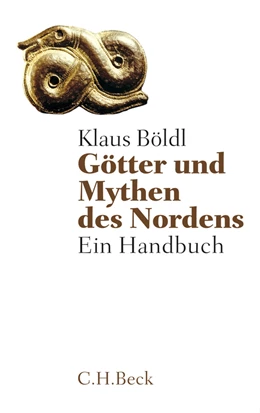 Abbildung von Böldl | Götter und Mythen des Nordens | 1. Auflage | 2013 | 6099 | beck-shop.de