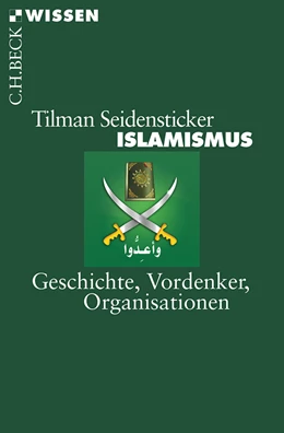 Abbildung von Seidensticker | Islamismus | 4. Auflage | 2016 | 2827 | beck-shop.de