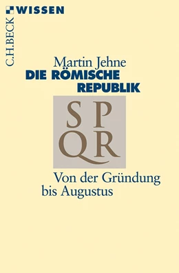 Abbildung von Jehne | Die römische Republik | 3. Auflage | 2014 | 2362 | beck-shop.de