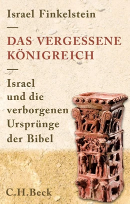 Abbildung von Finkelstein | Das vergessene Königreich | 1. Auflage | 2014 | beck-shop.de