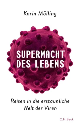 Abbildung von Mölling | Supermacht des Lebens | 1. Auflage | 2015 | beck-shop.de