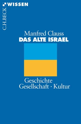 Abbildung von Clauss | Das alte Israel | 4. Auflage | 2015 | 2073 | beck-shop.de