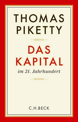 Abbildung von Piketty | Das Kapital im 21. Jahrhundert | 1. Auflage | 2014 | beck-shop.de