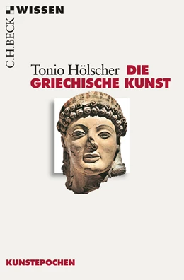 Abbildung von Hölscher | Die griechische Kunst | 2. Auflage | 2016 | 2551 | beck-shop.de