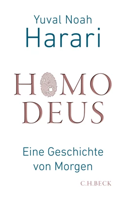Abbildung von Harari | Homo Deus | 1. Auflage | 2017 | beck-shop.de