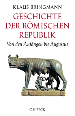 Abbildung von Bringmann | Geschichte der römischen Republik | 3. Auflage | 2017 | beck-shop.de