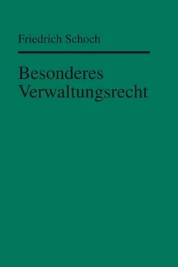Abbildung von Schoch | Besonderes Verwaltungsrecht | 1. Auflage | 2018 | beck-shop.de