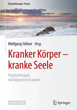 Abbildung von Söllner | Kranker Körper - kranke Seele | 1. Auflage | 2017 | beck-shop.de