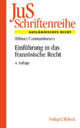 Abbildung von Hübner / Constantinesco | Einführung in das französische Recht | 4. Auflage | 2001 | Band 16 | beck-shop.de
