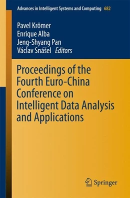 Abbildung von Krömer / Alba | Proceedings of the Fourth Euro-China Conference on Intelligent Data Analysis and Applications | 1. Auflage | 2017 | beck-shop.de