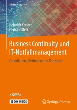 Abbildung von Kersten / Klett | Business Continuity und IT-Notfallmanagement | 1. Auflage | 2017 | beck-shop.de