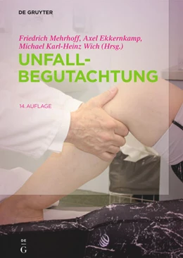 Abbildung von Mehrhoff / Ekkernkamp | Unfallbegutachtung | 14. Auflage | 2018 | beck-shop.de