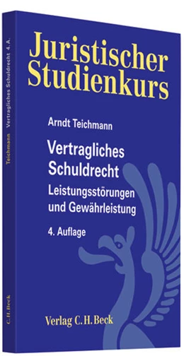 Abbildung von Teichmann | Vertragliches Schuldrecht | 4. Auflage | 2008 | beck-shop.de
