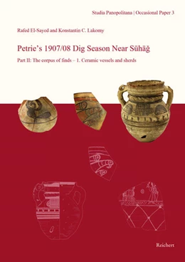 Abbildung von El-Sayed / Lakomy | Petrie’s 1907/08 Dig Season Near Suhag | 1. Auflage | 2017 | beck-shop.de