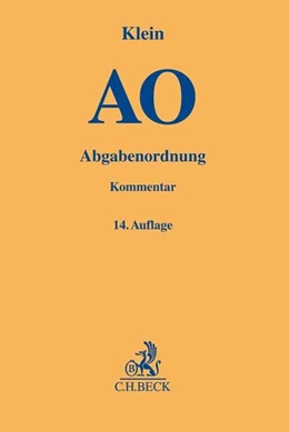 Abbildung von Klein | Abgabenordnung: AO | 14. Auflage | 2018 | beck-shop.de