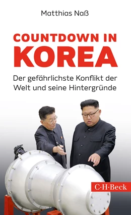 Abbildung von Naß | Countdown in Korea | 1. Auflage | 2017 | 6307 | beck-shop.de