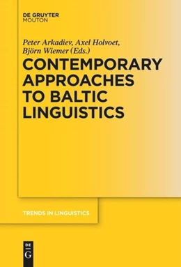 Abbildung von Arkadiev / Holvoet | Contemporary Approaches to Baltic Linguistics | 1. Auflage | 2017 | 276 | beck-shop.de
