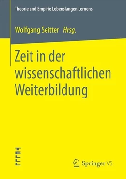 Abbildung von Seitter | Zeit in der wissenschaftlichen Weiterbildung | 1. Auflage | 2017 | beck-shop.de