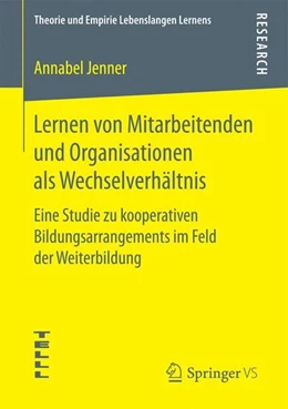 Abbildung von Jenner | Lernen von Mitarbeitenden und Organisationen als Wechselverhältnis | 1. Auflage | 2017 | beck-shop.de