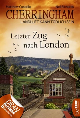 Abbildung von Costello / Richards | Cherringham - Letzter Zug nach London | 1. Auflage | 2017 | beck-shop.de