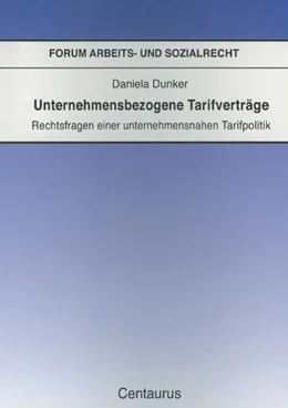 Abbildung von Dunker | Unternehmensbezogene Tarifverträge | 1. Auflage | 2017 | beck-shop.de
