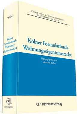 Abbildung von Weber (Hrsg.) | Kölner Formularbuch Wohnungseigentumsrecht | 1. Auflage | 2020 | beck-shop.de