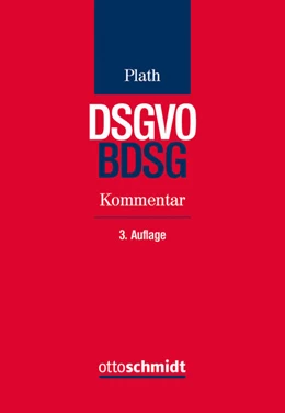 Abbildung von Plath (Hrsg.) | DSGVO/BDSG | 3. Auflage | 2018 | beck-shop.de