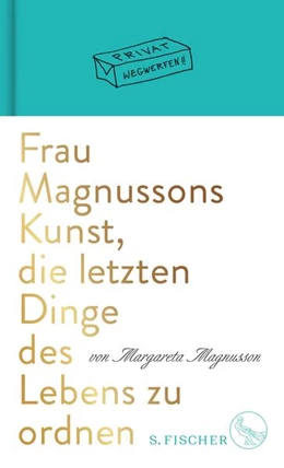 Abbildung von Magnusson | Frau Magnussons Kunst, die letzten Dinge des Lebens zu ordnen | 1. Auflage | 2018 | beck-shop.de