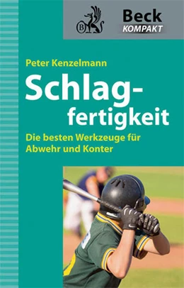 Abbildung von Kenzelmann | Schlagfertigkeit | 1. Auflage | 2008 | beck-shop.de