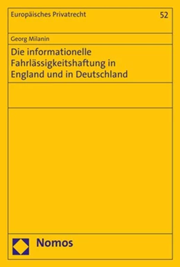 Abbildung von Milanin | Die informationelle Fahrlässigkeitshaftung in England und in Deutschland | 1. Auflage | 2017 | beck-shop.de