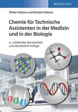 Abbildung von Holzner | Chemie für Technische Assistenten in der Medizin und in der Biologie | 6. Auflage | 2018 | beck-shop.de