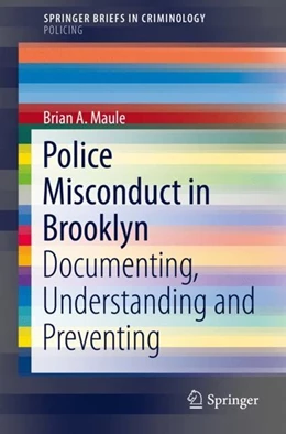Abbildung von Maule | Police Misconduct in Brooklyn | 1. Auflage | 2017 | beck-shop.de