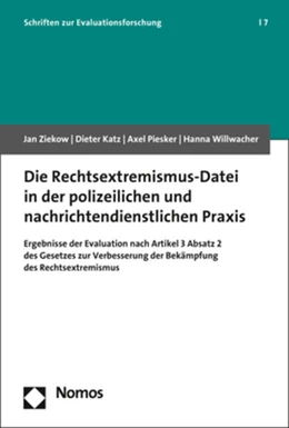 Abbildung von Ziekow / Katz | Die Rechtsextremismus-Datei in der polizeilichen und nachrichtendienstlichen Praxis | 1. Auflage | 2017 | 7 | beck-shop.de