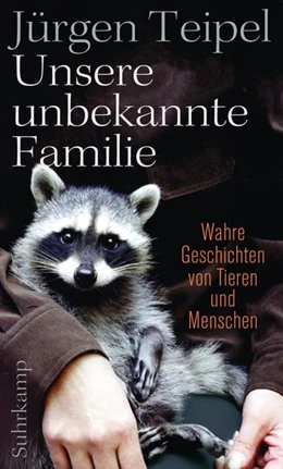 Abbildung von Teipel | Unsere unbekannte Familie | 1. Auflage | 2018 | beck-shop.de