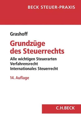 Abbildung von Grashoff | Grundzüge des Steuerrechts | 14. Auflage | 2018 | beck-shop.de