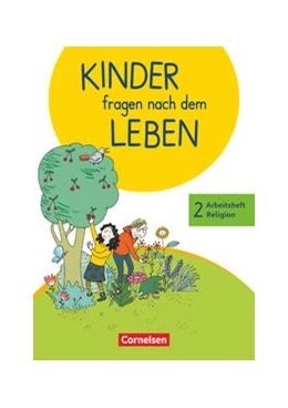 Abbildung von Landgraf | Kinder fragen nach dem Leben - Evangelische Religion - Neuausgabe 2018 - 2. Schuljahr | 1. Auflage | 2018 | beck-shop.de