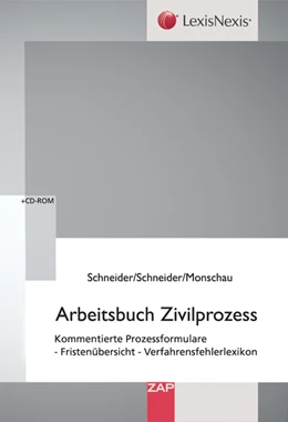 Abbildung von Schneider / Schneider | Arbeitsbuch Zivilprozess | 1. Auflage | 2008 | beck-shop.de