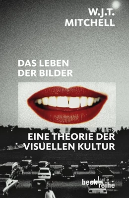 Abbildung von Mitchell | Das Leben der Bilder | 2. Auflage | 2017 | 1860 | beck-shop.de