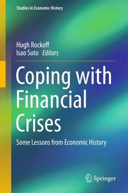 Abbildung von Rockoff / Suto | Coping with Financial Crises | 1. Auflage | 2017 | beck-shop.de