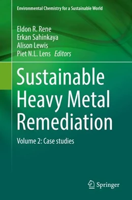 Abbildung von Rene / Sahinkaya | Sustainable Heavy Metal Remediation | 1. Auflage | 2017 | beck-shop.de