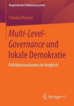 Abbildung von Wiesner | Multi-Level-Governance und lokale Demokratie | 1. Auflage | 2017 | beck-shop.de