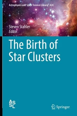 Abbildung von Stahler | The Birth of Star Clusters | 1. Auflage | 2017 | beck-shop.de