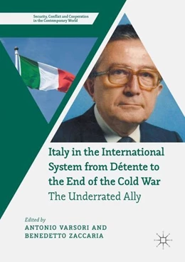 Abbildung von Varsori / Zaccaria | Italy in the International System from Détente to the End of the Cold War | 1. Auflage | 2017 | beck-shop.de