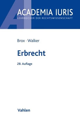 Abbildung von Brox / Walker | Erbrecht | 28. Auflage | 2018 | beck-shop.de