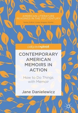 Abbildung von Danielewicz | Contemporary American Memoirs in Action | 1. Auflage | 2017 | beck-shop.de